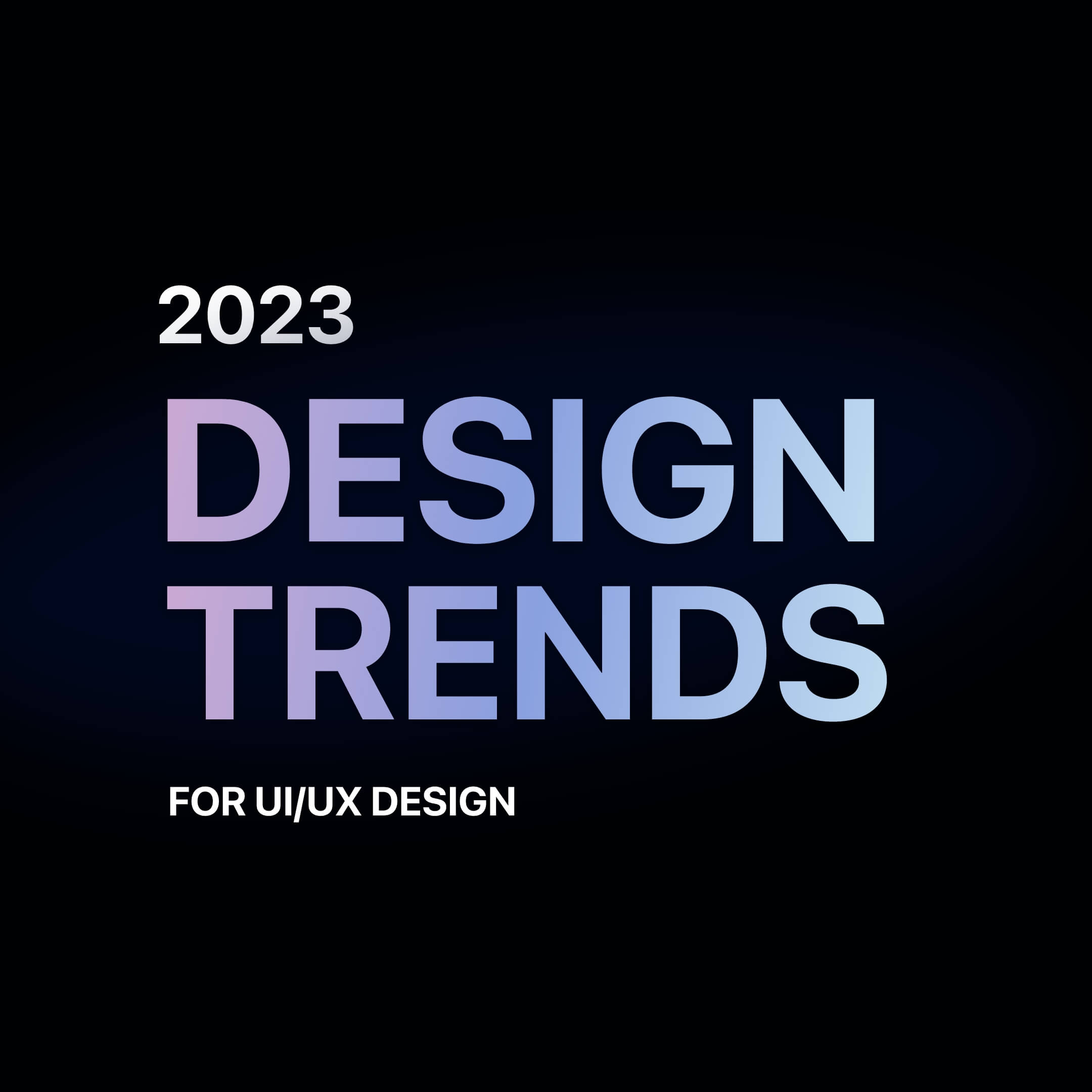 2023 design trends for ui/ux